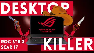 ROG Strix Scar 17 Review - Your Desktop Will Die From Envy