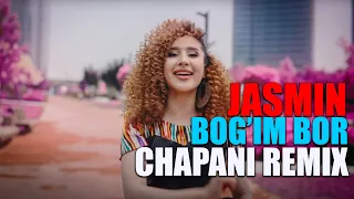 Jasmin - Bog'im bor (CHAPANI REMIX)