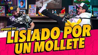 Episodio 243 - Lisiado por un mollete