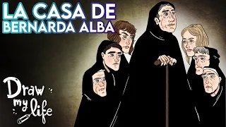 LA CASA DE BERNARDA ALBA (Resumen) | Draw My Life