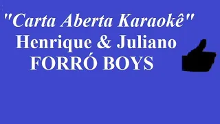 Karaokê Carta Aberta Henrique e Juliano  Forró Boys.