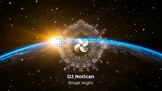 DJ Notican - Break Night (Hardstyle Trance 2024) - 2024.05.10