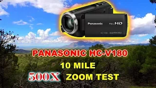 Panasonic HC-V180 10 mile Zoom Test