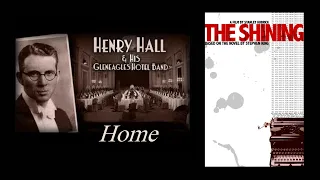 Shining Soundtrack - Henry Hall & His Gleneagles Hotel Band - Home