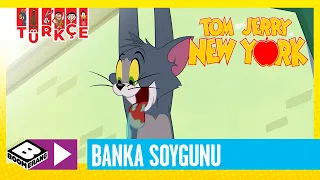 TOM VE JERRY NEW YORK'TA | Banka Soygunu | Boomerang TV Türkiye