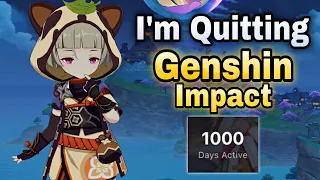 I'm quitting Genshin Impact after playing for 1000 Days...