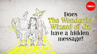 Does "The Wonderful Wizard of Oz" have a hidden message? - David B. Parker