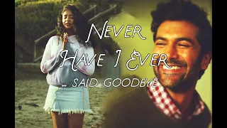 Never Have I Ever ... said goodbye [Devi and Mohan] ll Surrender