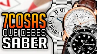 7 COSAS que debes SABER SOBRE RELOJES