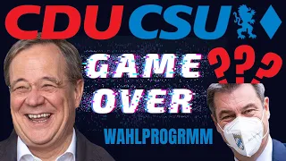 Das Wahlprogramm der CDU/CSU - GAME OVER? - inhaltsleer? Bundestagswahl 2021