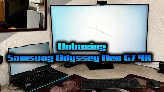 Unboxing Samsung Odyssey Neo G7 4K - 43 inch G70NC | LS43CG700NLXZX | Monitor Enorme Plano & Gamer