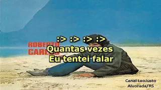 Sua Estupidez _ Roberto Carlos _ Karaokê (música original)