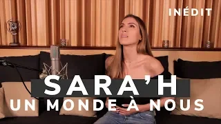 SARA'H - UN MONDE À NOUS ( TITRE INÉDIT )