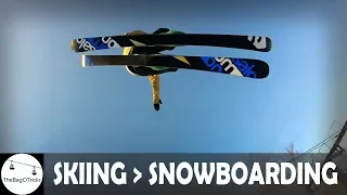 Why Skiing Is Better Than Snowboarding!!