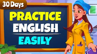 30 Days to Learn Daily English Conversation - Practice English for Everyday Life