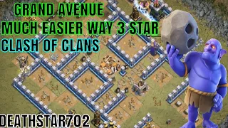 GRAND AVENUE MUCH EASIER WAY 3 STAR - Clash of Clans