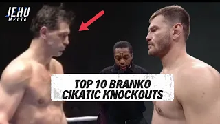 TOP 10 BRANKO CIKATIC KNOCKOUTS