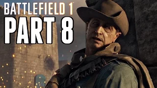 Battlefield 1 Campaign Walkthrough Part 8 - THE RUNNER FULL STORY! (Xbox One Gameplay HD)