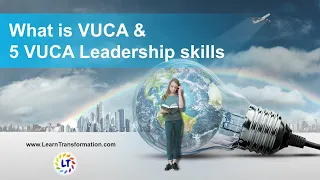 5 VUCA leadership skills in VUCA world | VUCA World