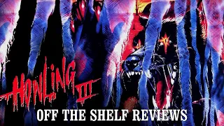 Howling III Review - Off The Shelf Reviews