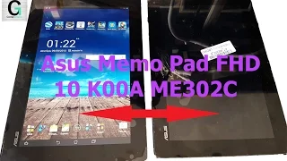 Asus Memo Pad FHD 10 K00A ME302C display and Digitizer replace replacement. Замена экрана и touch.