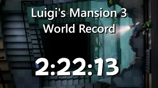 Luigi's Mansion 3 Speedrun Any% in 2:22:13 (Former Record)