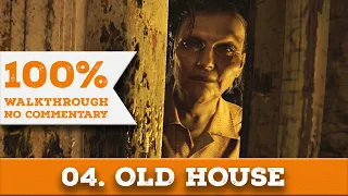 Resident Evil 7: Biohazard 100% Walkthrough (Madhouse, No Damage, No HUD) 04 OLD HOUSE