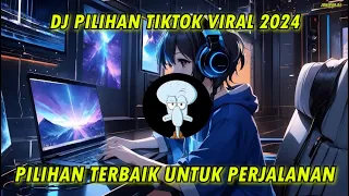 DJ FYP TIKTOK 2024 || FULL BARAT SOUND COCOK UNTUK SANTAI