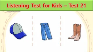 Listening Test for Kids | Test 21