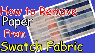 How to remove paper from sample swatch fabric experimenting with upholstery sample fabric