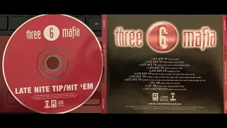 Three 6 Mafia (LATE NITE TIP - RADIO VIDEO REMIX) Triple Six DJ Paul Juicy J Lord Infamous Mafia 6ix