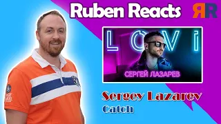 Ruben Reacts to Sergey Lazarev | Catch | Сергей Лазарев