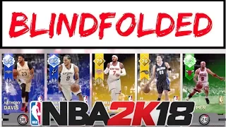 CRAZY BLINDFOLDED PACK AND PLAYOFFS DRAFT | NBA2K18