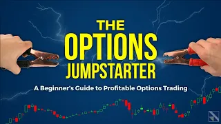 The Options JumpStarter - A Beginner's Guide To Profitable Options Trading | VectorVest Live