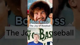 Thoughts on Topps x Bob Ross and The Joy of Baseball? #baseballcards  #bobross #mlb