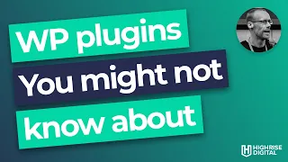 WordPress plugins you may not of heard of!