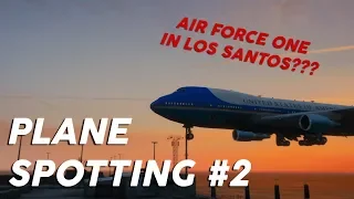 ULTRA REALISTIC PLANE SPOTTING IN GTA 5 #2 (+ AIR FORCE ONE)