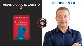 Rompe tus límites🚀| Descubre el poder transformador de tu mente con 'Deja de ser tú' de Joe Dispenza