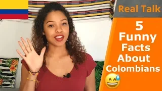 5 Facts About Colombians Nobody Talks About | Real Talk Ep.24