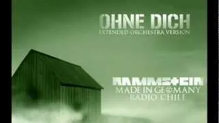 Rammstein - Ohne dich (Extended orchestra version)