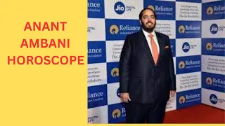 ANANT AMBANI HOROSCOPE