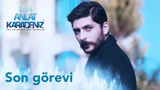 Tarık son görevini yerine getiriyor - Sen Anlat Karadeniz 64. Bölüm | Final