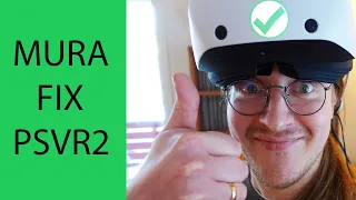 MURA FIX for Playstation VR2!