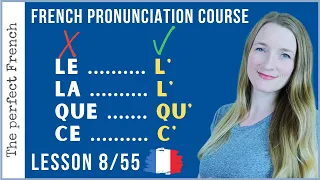 Lesson 8 - Contractions / Élision | French pronunciation course