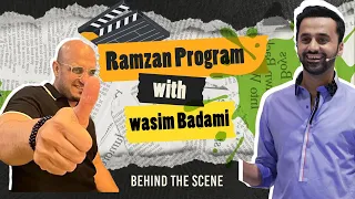 Ramzan Program with @WasimBadami Behind The Scene (Ramzan Special # 09)