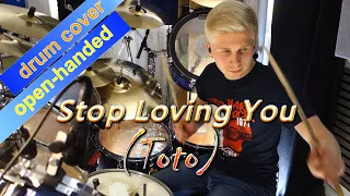 Stop Loving You (Toto/ Jeff Porcaro - Simon Phillips) - ambidextrous drum cover by Elias