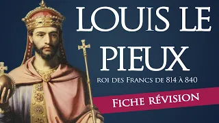 Fiche révision : Louis le Pieux - roi des Francs