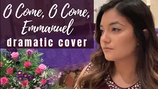 O Come, O Come, Emmanuel COVER ~dramatic version~ (Casting Crowns) | Renee Abdallah