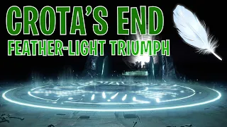 Featherlight Triumph Guide - Crota's End: Abyss - Destiny 2