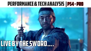 Ghost of Tsushima : Performance & Comparison | The Tech Review: PS4 - Pro